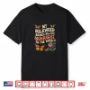 My Milkweed Brings All The Monarchs To The Yard Butterfly Shirt