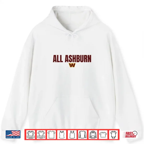 Hoodie All Ashburn Washington Commanders Shirt