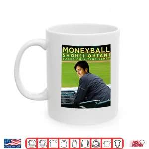 Mug Moneyball Shohei Ohtani Shirt