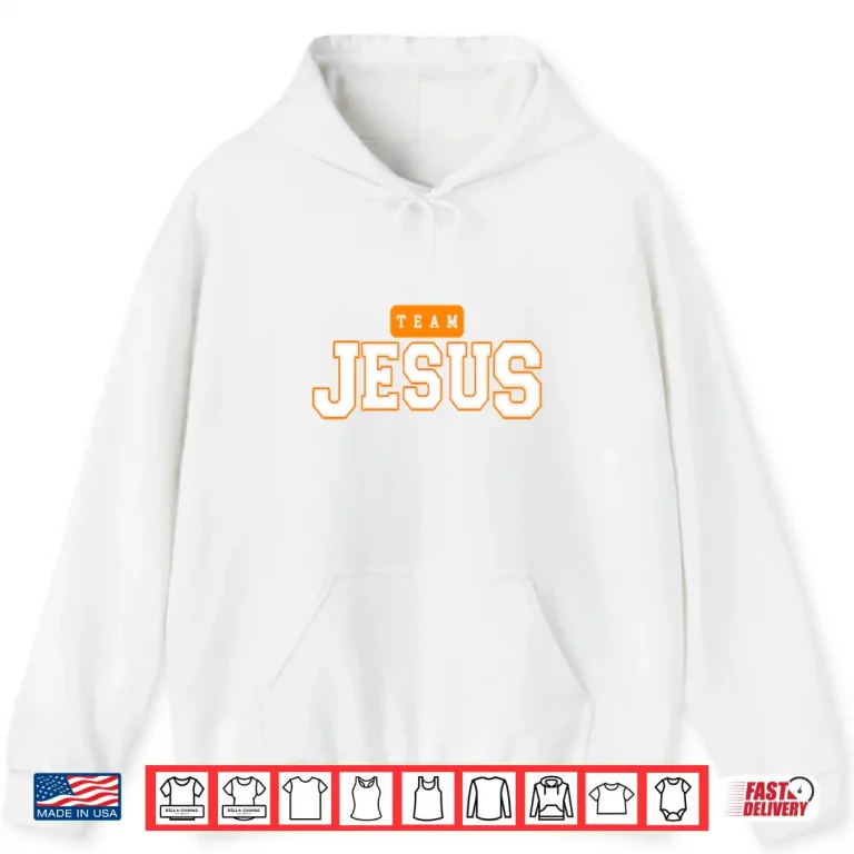 Hoodie Peyton Lewis Team Jesus Shirt