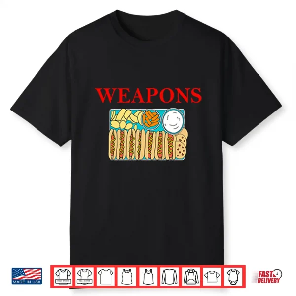 Weapons Snack Shirt