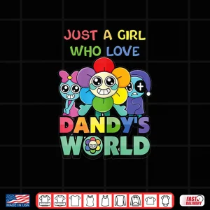 Design Just A Girl Who Love Dandys World Shirt