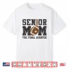 Senior Football Mom Football Mama Game Day Class Of 2026 Shirt