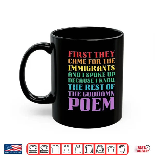 First They Came For The Immigrants And I Spoke Up Shirt 3 Mug First They Came For The Immigrants And I Spoke Up Shirt
