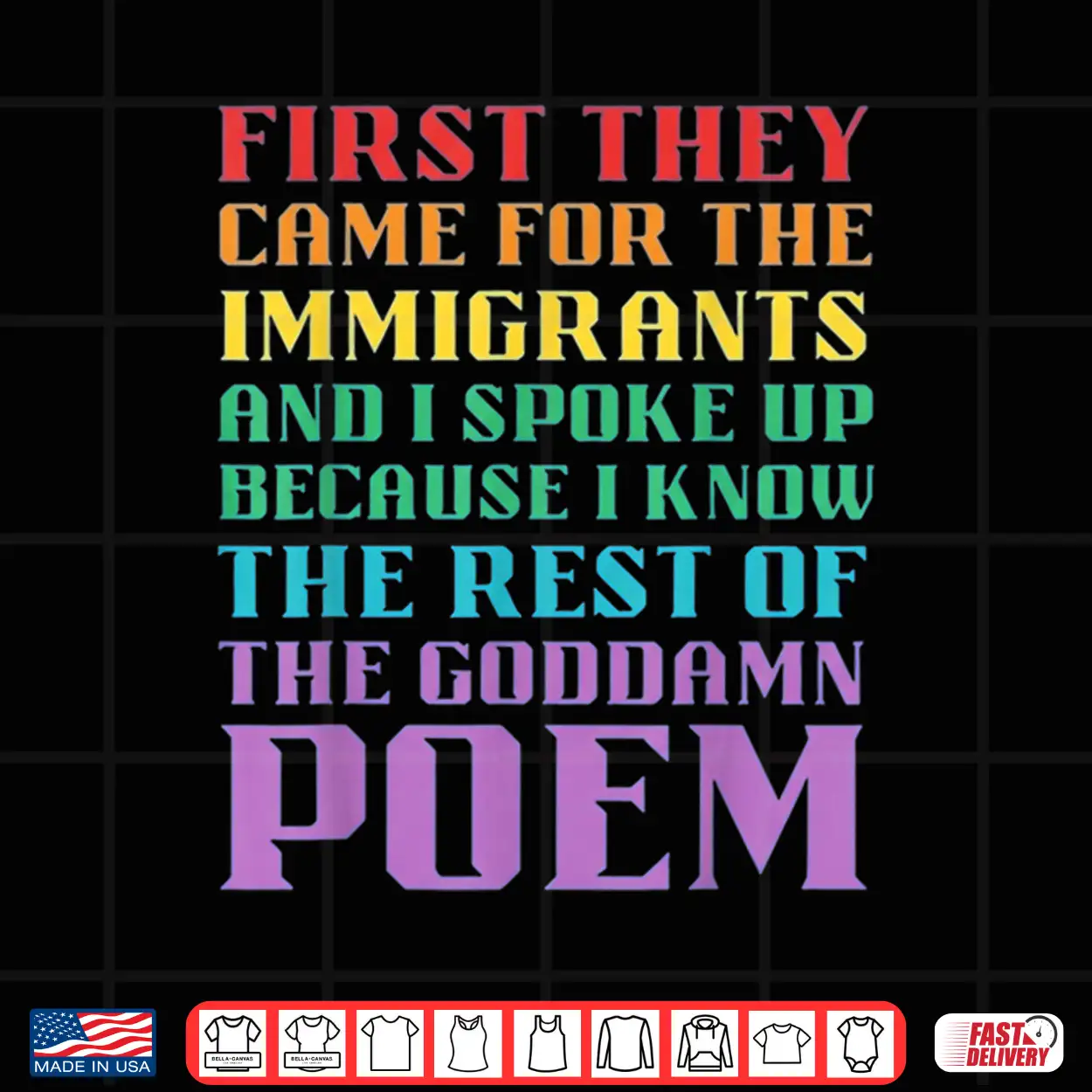 First They Came For The Immigrants And I Spoke Up Shirt First They Came For The Immigrants And I Spoke Up Shirt