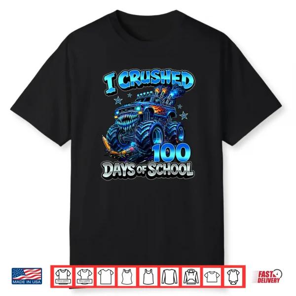 I Crushed 100 Days Of School Blue Monster Truck Boys Shirt