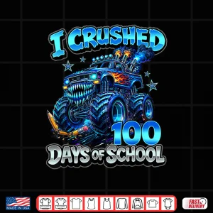 I Crushed 100 Days Of School Blue Monster Truck Boys Shirt 4 Design I Crushed 100 Days Of School Blue Monster Truck Boys Shirt