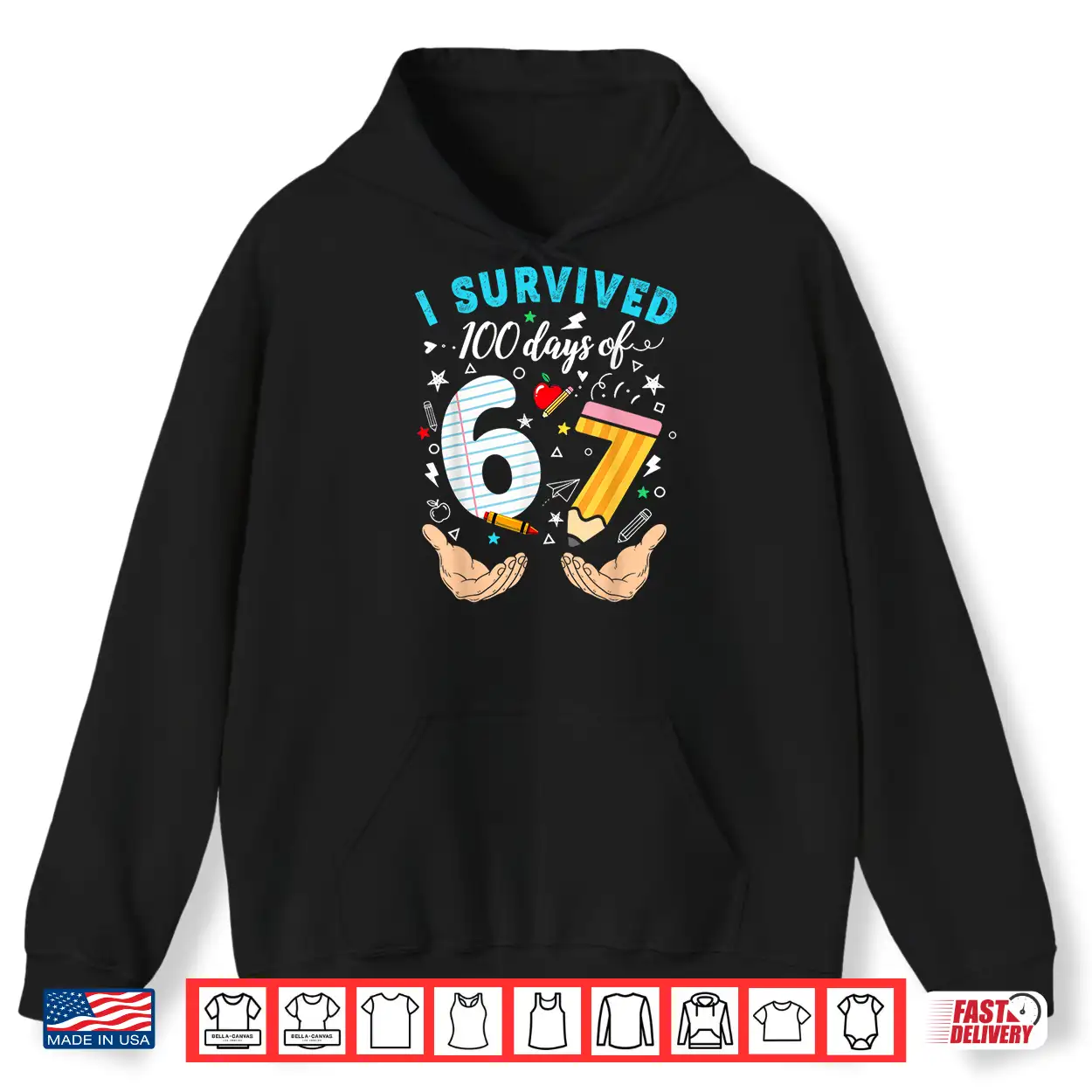 I Survived 100 Days Of 67 100Th Day Of School Teachers Kids Shirt I Survived 100 Days Of 67 100Th Day Of School Teachers Kids Shirt