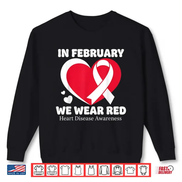 Sweatshirt In February We Wear Red Chd Heart Disease Awareness Health Shirt