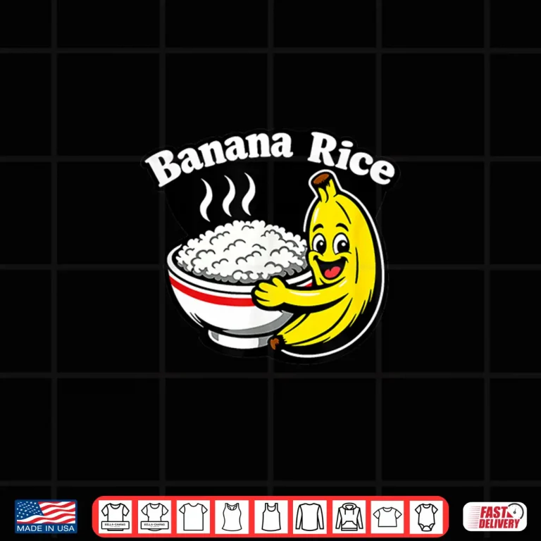 Design Banana Rice Meme Funny Viral Design Shirt