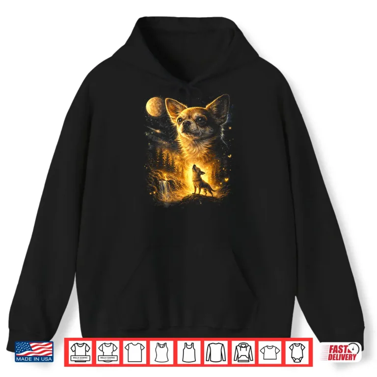 Hoodie Funny Chihuahua Howling At The Moon Mystical Art Shirt