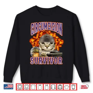 Sweatshirt Circumcision Survivor Cat Meme Funny Shirt