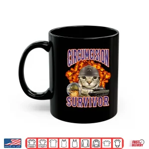 Mug Circumcision Survivor Cat Meme Funny Shirt