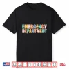 Emergency Department Emergency Room Healthcare Nursing Shirt