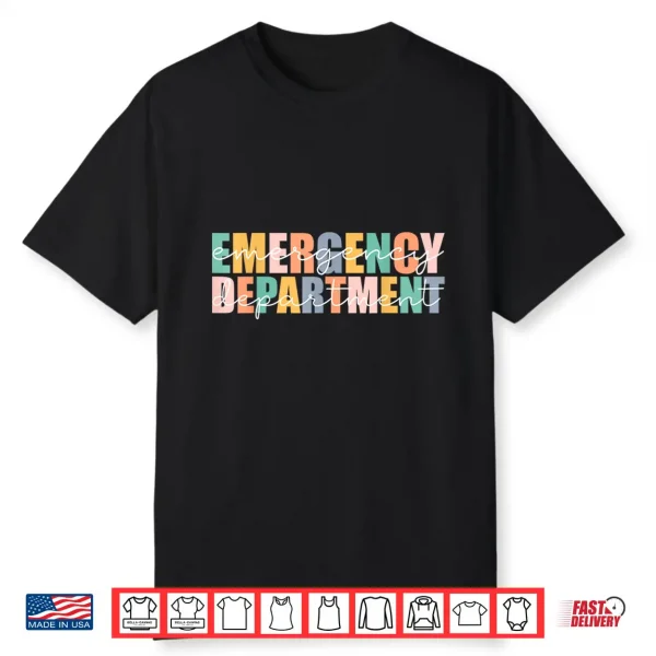 Emergency Department Emergency Room Healthcare Nursing Shirt