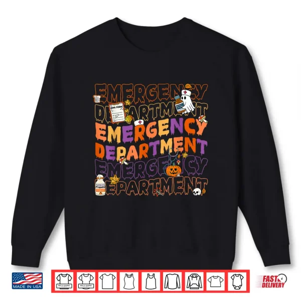 Sweatshirt Emergency Department Funny Er Nurse Spooky Halloween Women Shirt