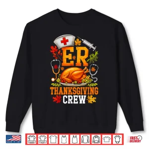 Sweatshirt Er Thanksgiving Crew Nurse Emergency Room Registered Nursing Shirt