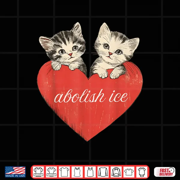 Abolish Ice Cute Cat Valentines Women Girl Shirt 4 Design Abolish Ice Cute Cat Valentines Women Girl Shirt