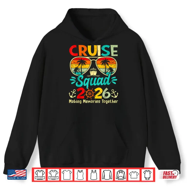 Cruise Squad 2026 Family Group Matching Summer Vacation Shirt 1 Hoodie Cruise Squad 2026 Family Group Matching Summer Vacation Shirt 1