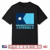 Minnesota Strong Shirt