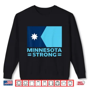 Sweatshirt Minnesota Strong Shirt