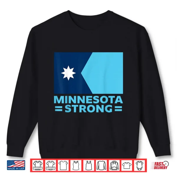 Minnesota Strong Shirt 2 Sweatshirt Minnesota Strong Shirt