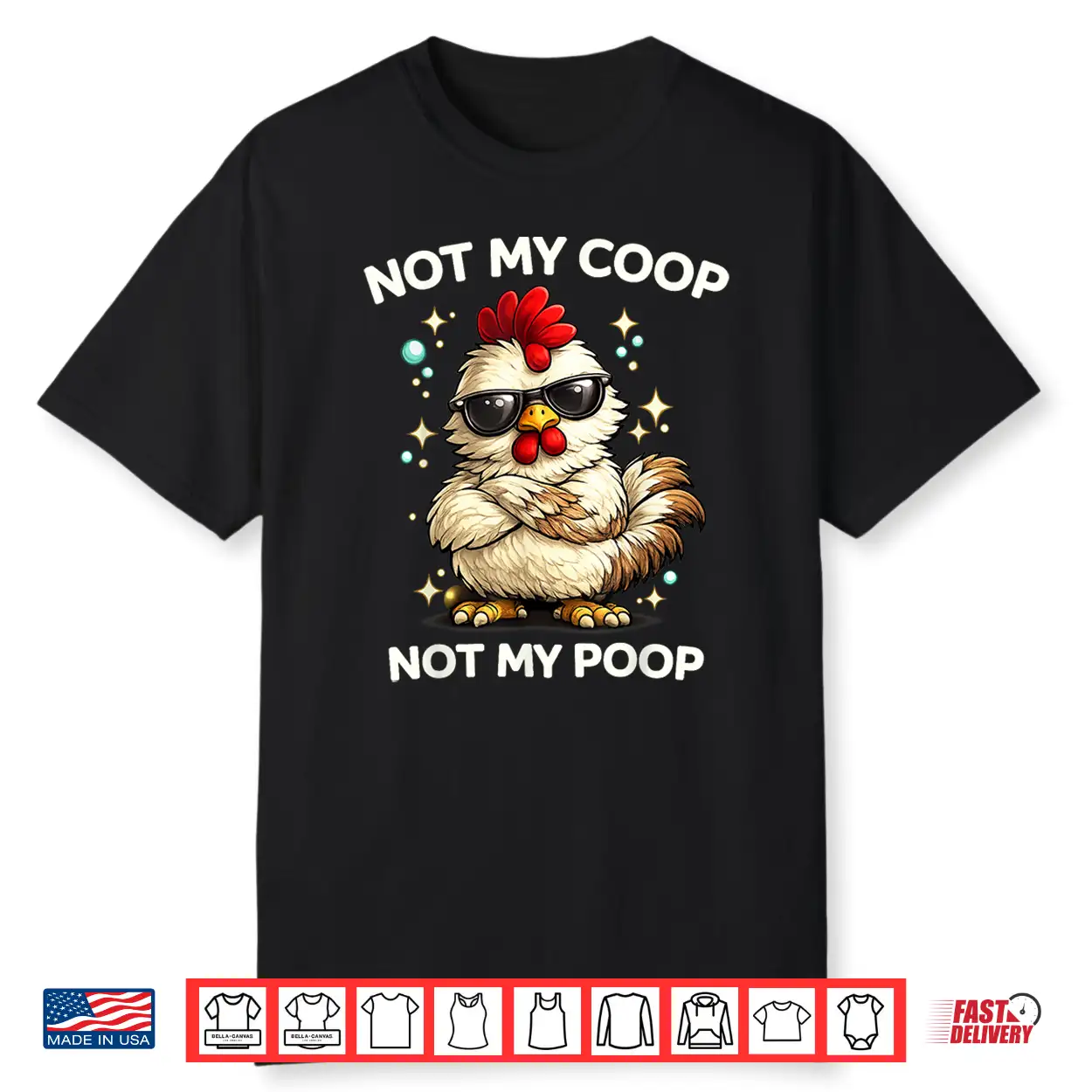 Not My Coop Not My Poop Shirt Not My Coop Not My Poop Shirt