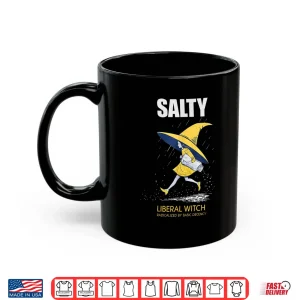 Salty Witch Basic Decency Political Feminist Satire Shirt 3 Mug Salty Witch Basic Decency Political Feminist Satire Shirt