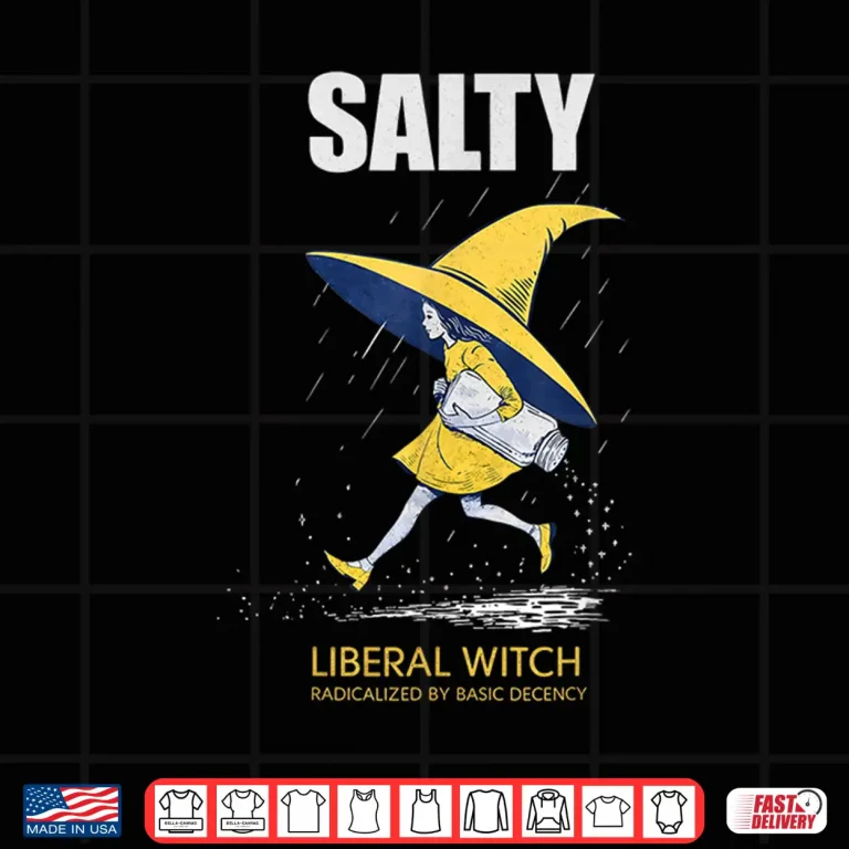 Design Salty Witch Basic Decency Political Feminist Satire Shirt