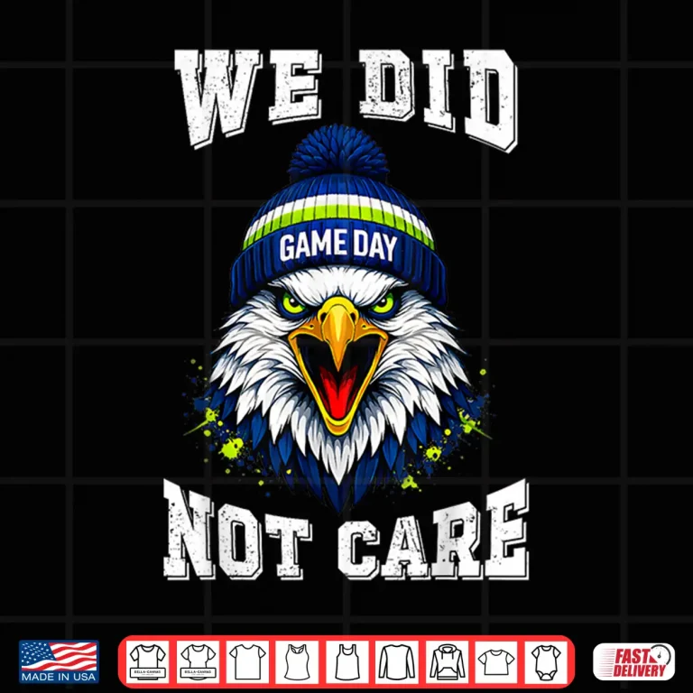 Design We Did Not Care Bold Coach Rant Sea Hawk Meme Shirt