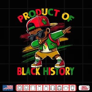 Design Black Historical Month Dabbing Boy Product Of Black History Shirt
