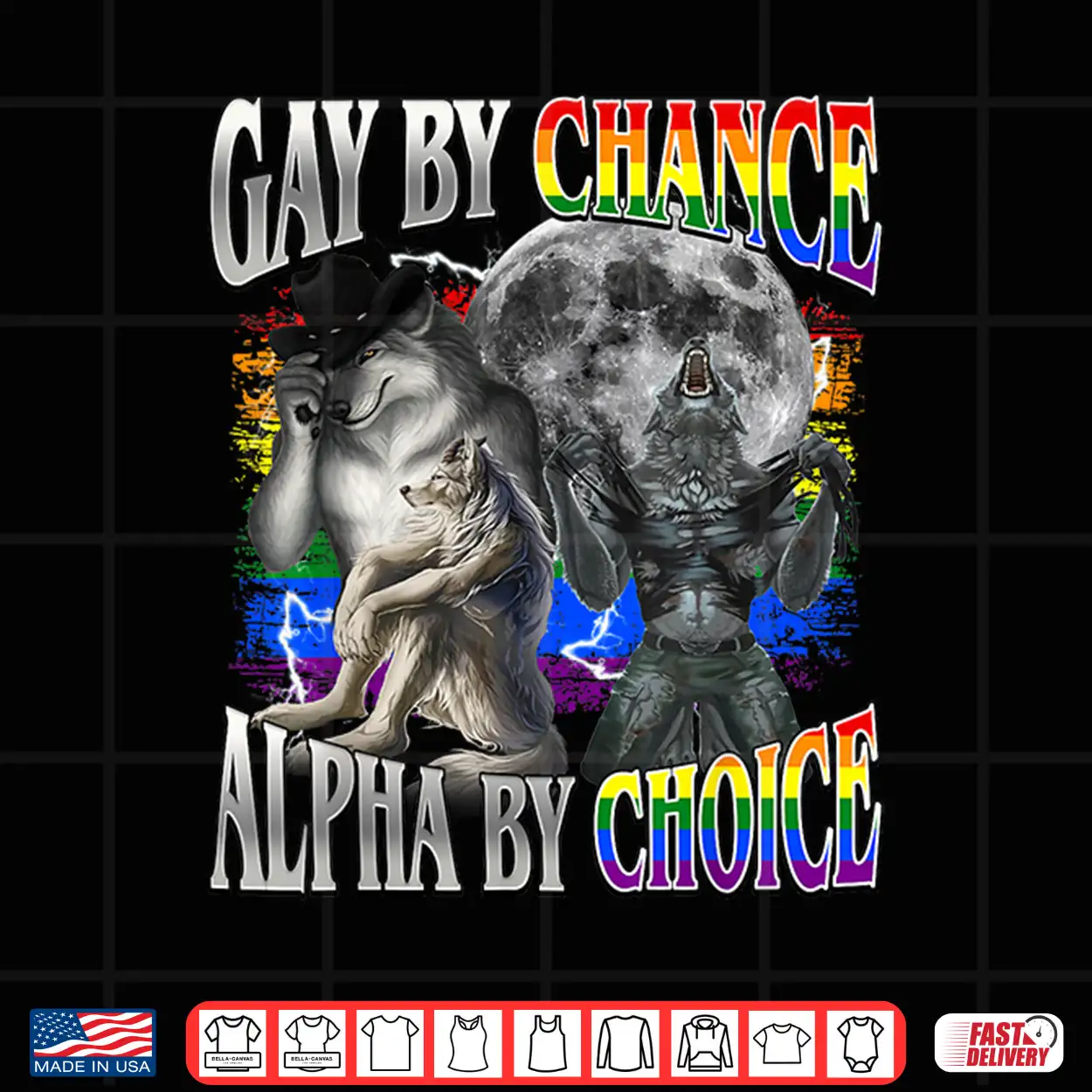 Gay By Chance Alpha By Choice Alpha Wolf Sigma Gay Lgbt Shirt Gay By Chance Alpha By Choice Alpha Wolf Sigma Gay Lgbt Shirt