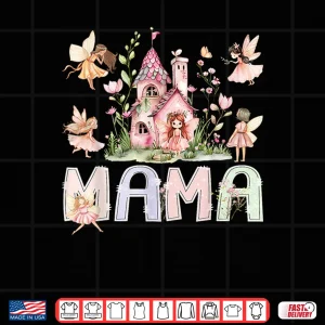 Design Mama Fairy Magical Floral Birthday Girl Fairytale Family Shirt