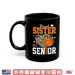 Mug Proud Sister Of A 2026 Senior Graduate Basketball Leopard Shirt