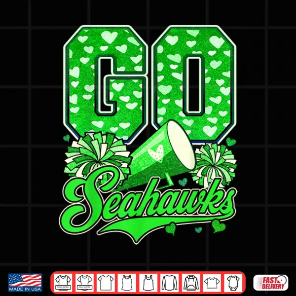 Sea Hawks High School Spirit Go Sea Hawks Love Shirt 4 Design Sea Hawks High School Spirit Go Sea Hawks Love Shirt