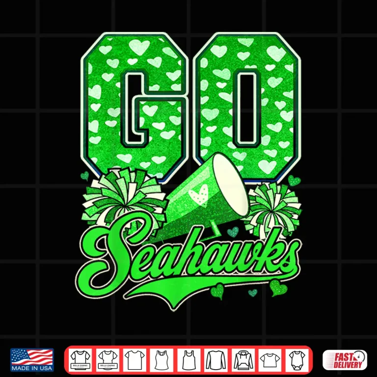 Design Sea Hawks High School Spirit Go Sea Hawks Love Shirt