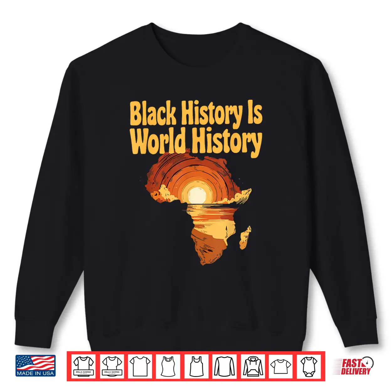 Black History Is World History African Map Pride Heritage Shirt