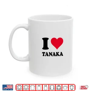 Mug I Love Tanaka Shirt