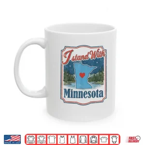 Mug I Stand With Minnesota Shirt