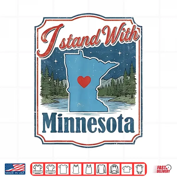 Design I Stand With Minnesota Shirt