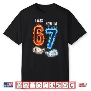 I Was 6 Now I’M 7 Kids Meme Hands 7Th Birthday Flames Fire Shirt