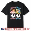 Pink Or Blue Nana Loves You Baby Gender Reveal Leopard Shirt