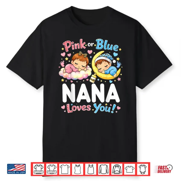 Pink Or Blue Nana Loves You Baby Gender Reveal Leopard Shirt
