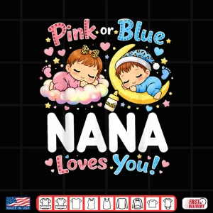 Design Pink Or Blue Nana Loves You Baby Gender Reveal Leopard Shirt