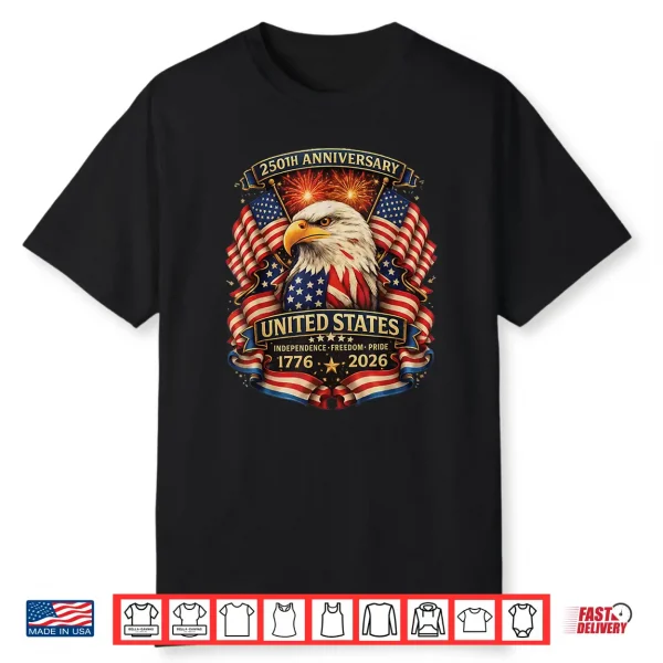 Usa Independence 250Th Anniversary 1776 2026 Patriotic Eagle Shirt