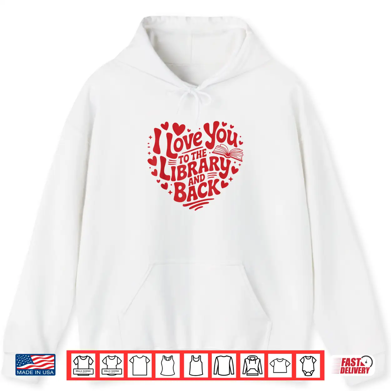 I Love You To The Library And Back Funny Librarian Teacher Shirt I Love You To The Library And Back Funny Librarian Teacher Shirt
