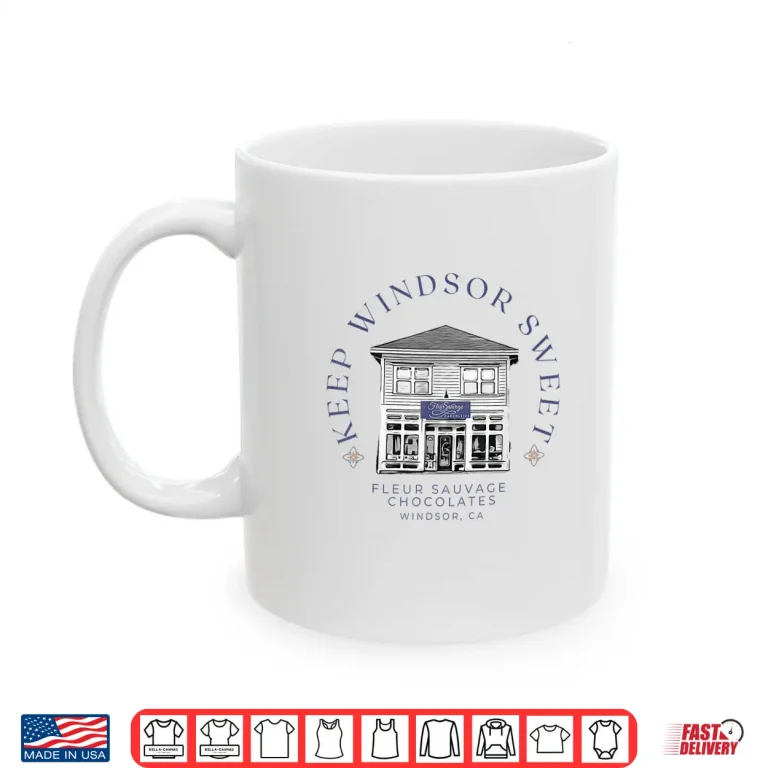 Keep Windsor Sweet Shirt 3 Mug Keep Windsor Sweet Shirt