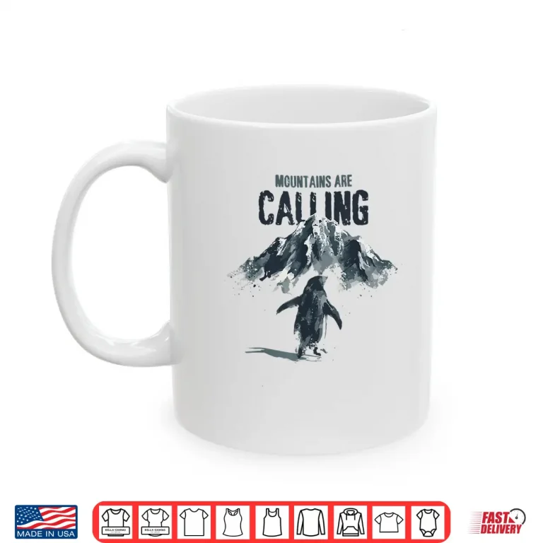 Mug Nihilist Penguin But Why Mountains Are Calling Trendy Meme Shirt