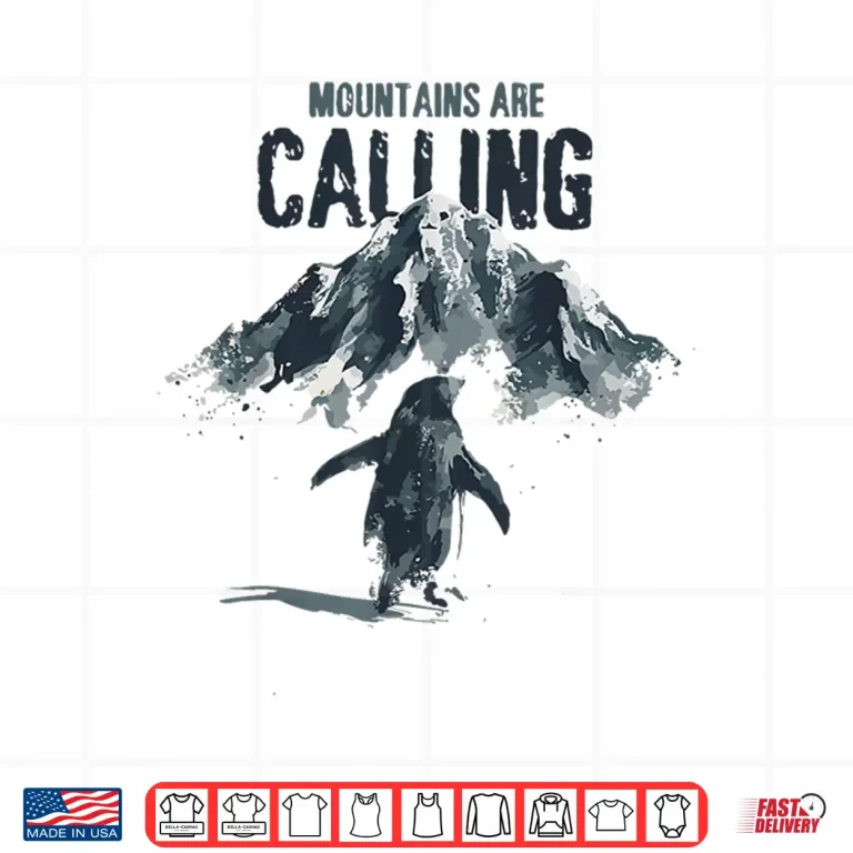 Design Nihilist Penguin But Why Mountains Are Calling Trendy Meme Shirt