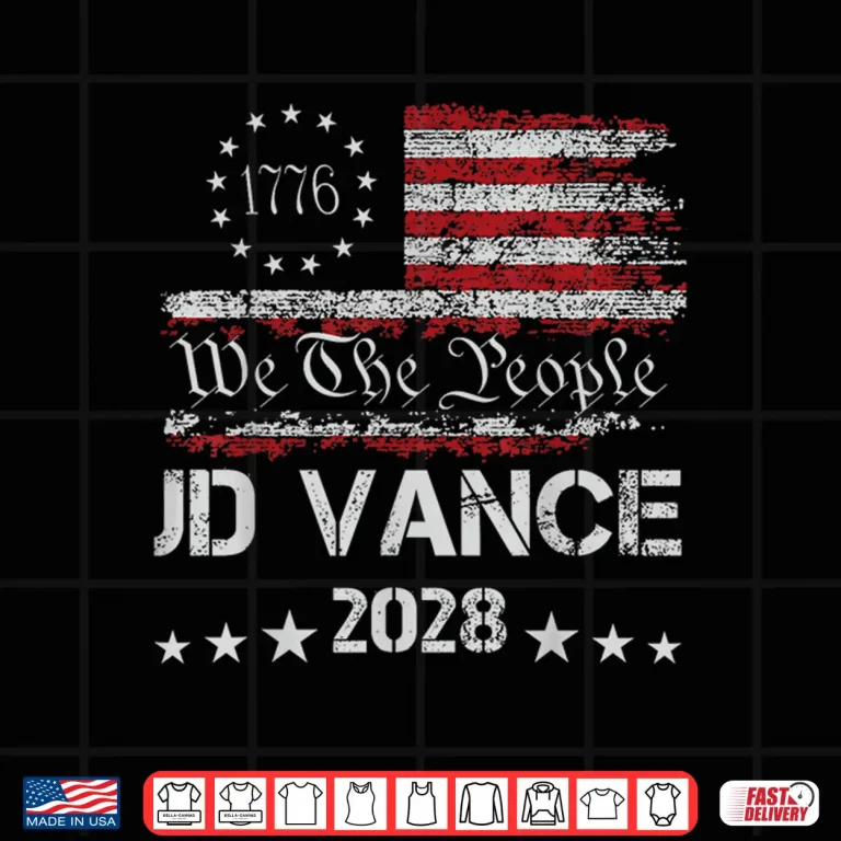 Vance 2028 President 48 Us Flag Election We The People 1776 Shirt 4 Design Vance 2028 President 48 Us Flag Election We The People 1776 Shirt